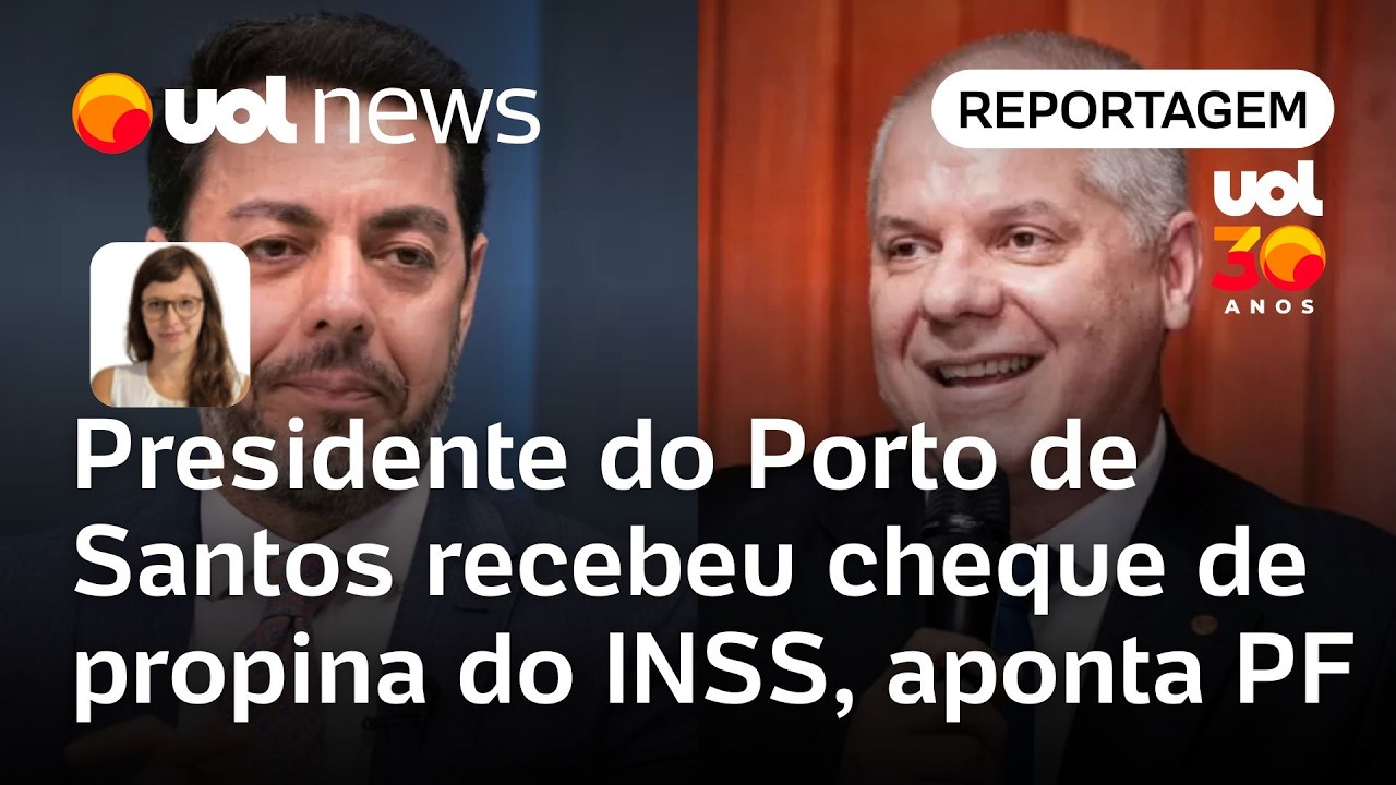 Presidente do Porto de Santos recebeu cheque de propina do INSS, aponta PF | Portinari