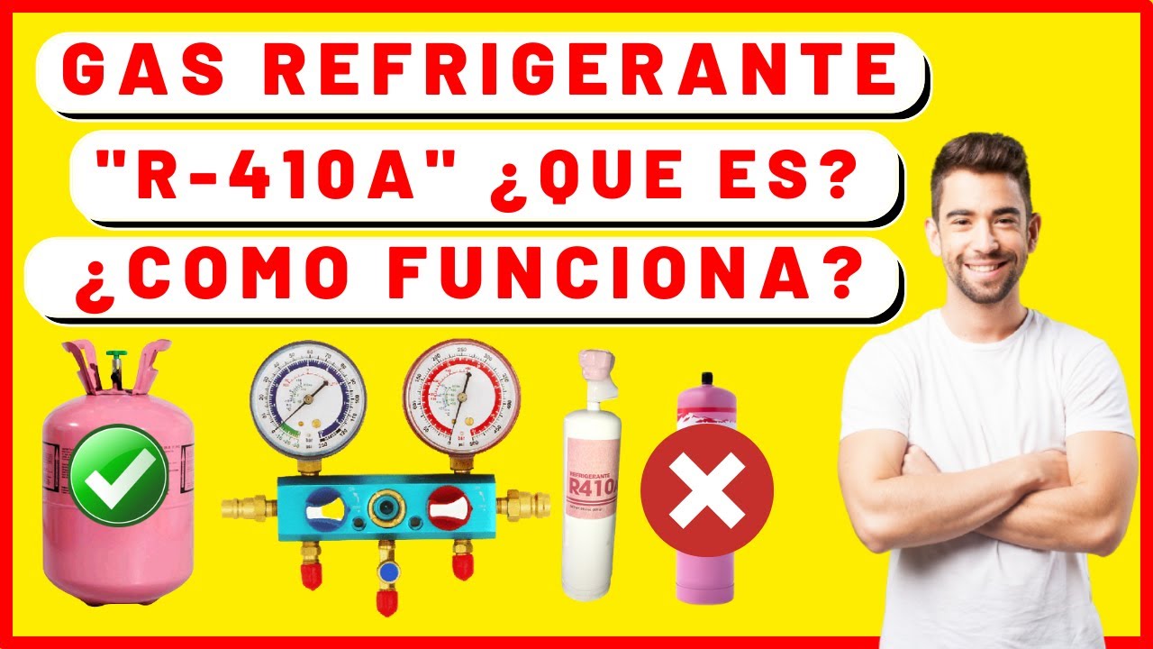 GAS REFRIGERANTE R-410A ✅ ¿ Que es? COMO FUNCIONA 😱🏆(CARACTERISTICAS)👉(Esto debes saber)