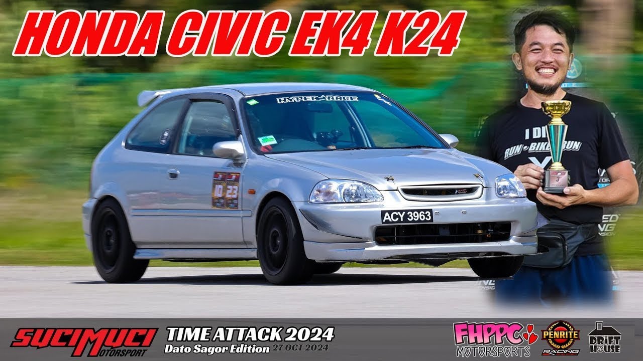 HONDA CIVIC EK4 K24 SUCIMUCI TIME ATTACK DATO SAGOR CIRCUIT EDITION 2024