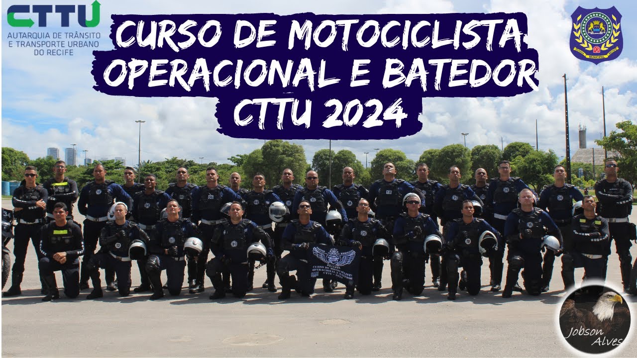 Curso de Motociclista Operacional e Batedor CTTU 2024.