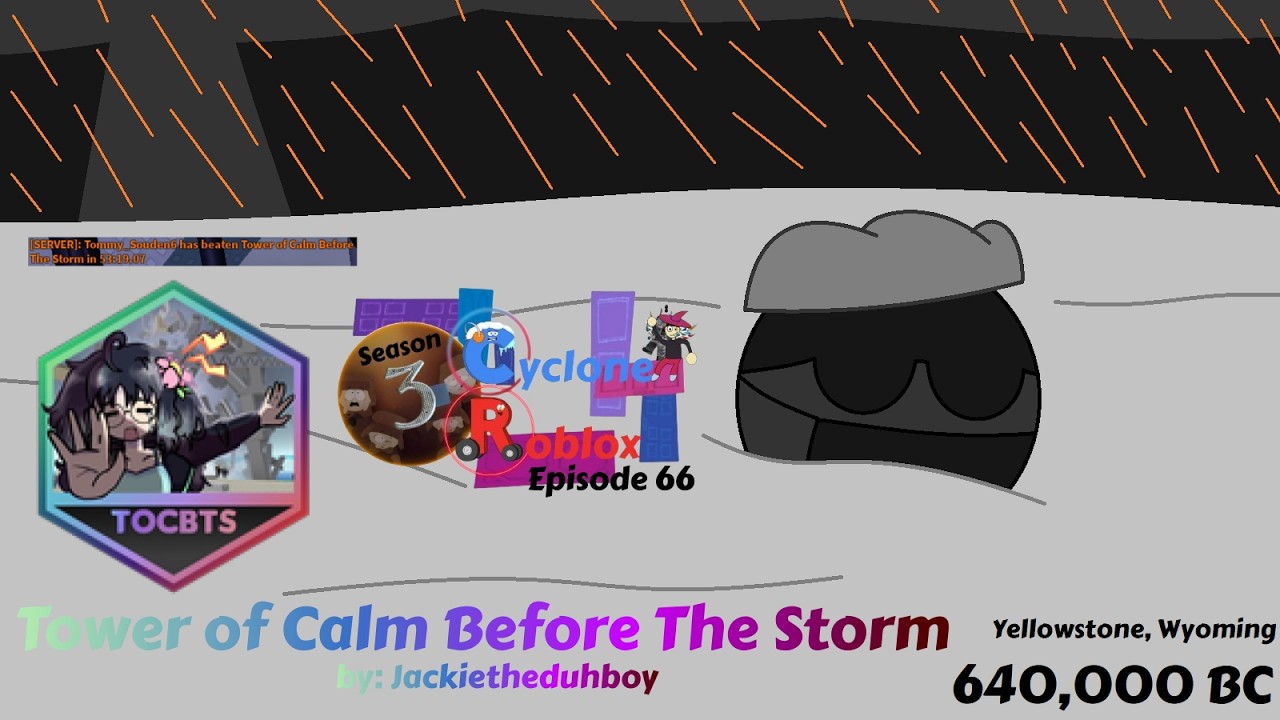 Completing Tower of Calm Before The Storm (Cyclone Roblox Season 3 Episode 66)