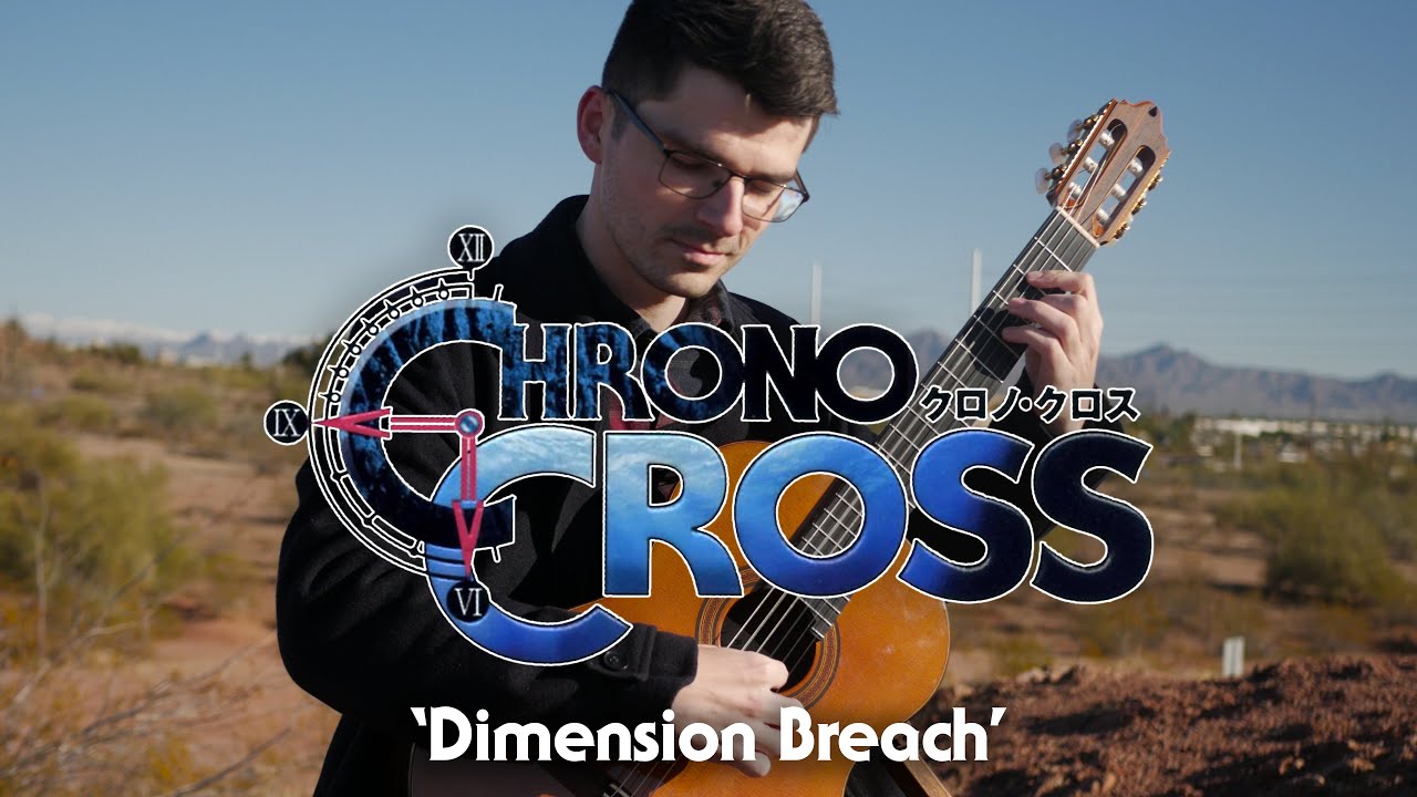 Dimension Breach (Chrono Cross) | Classical Guitar Cover