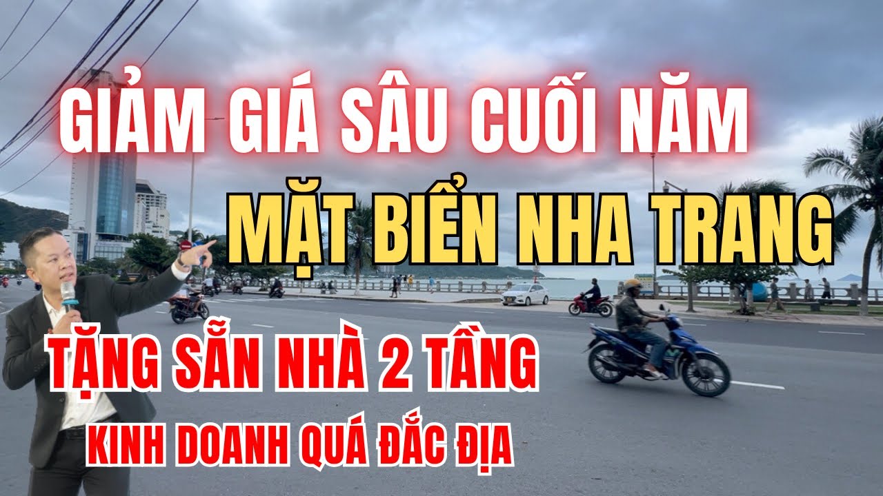 🔥Cần tiền Anh giảm giá cuối năm QUÁ HIẾM mặt biển Nha Trang, tặng sẵn nhà 2 tầng | Nhà Nha Trang 
