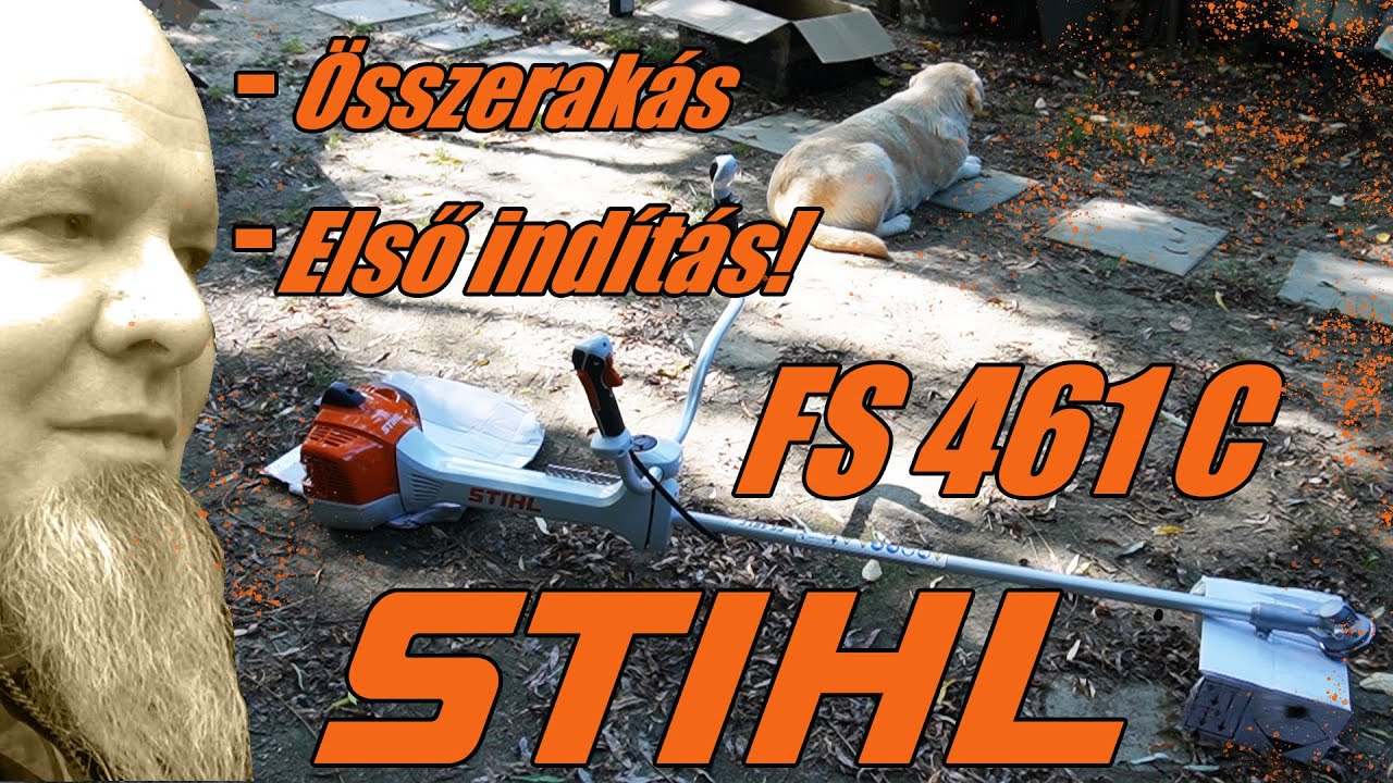 Stihl FS 461 C - első indítása az új fűkaszának!