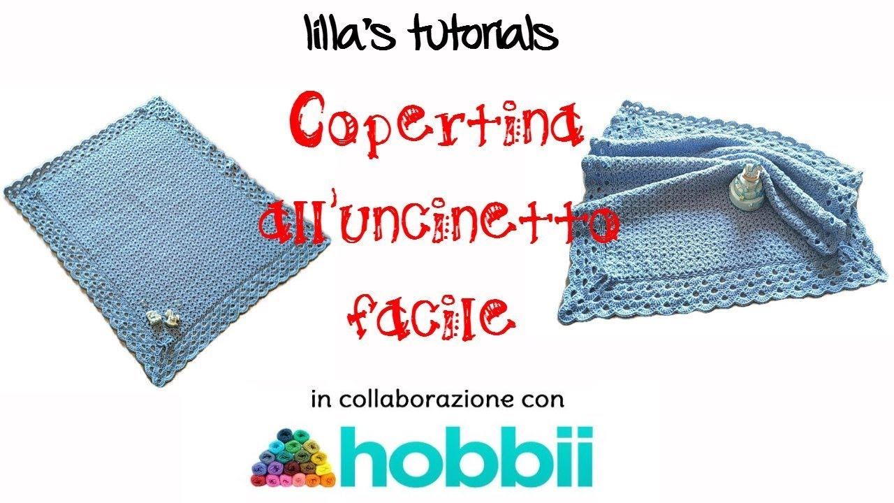 lilla's tutorials: copertina all'uncinetto  facile, collaborazione con HOBBII