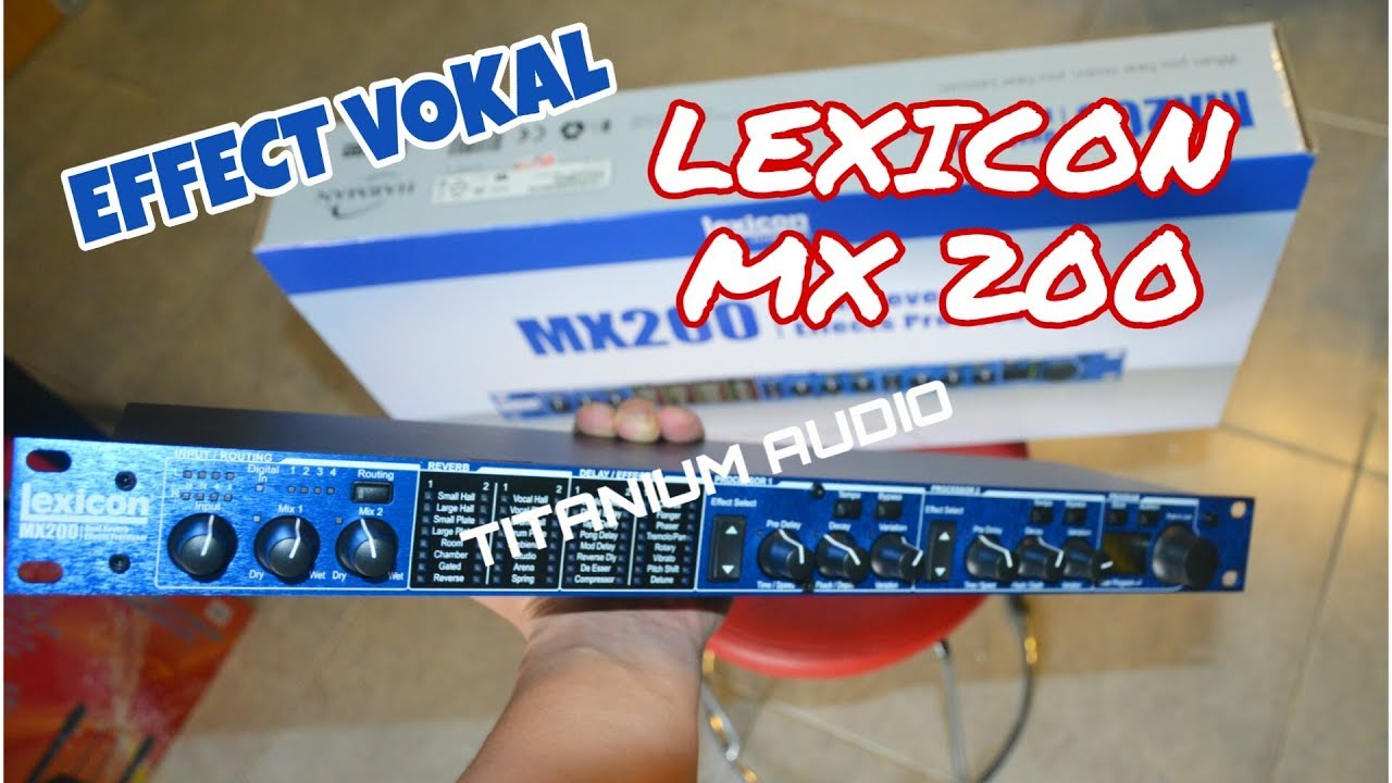 Effect Vokal Lexicon Mx200 Kaya Fitur - Alesis Kalah Jauh