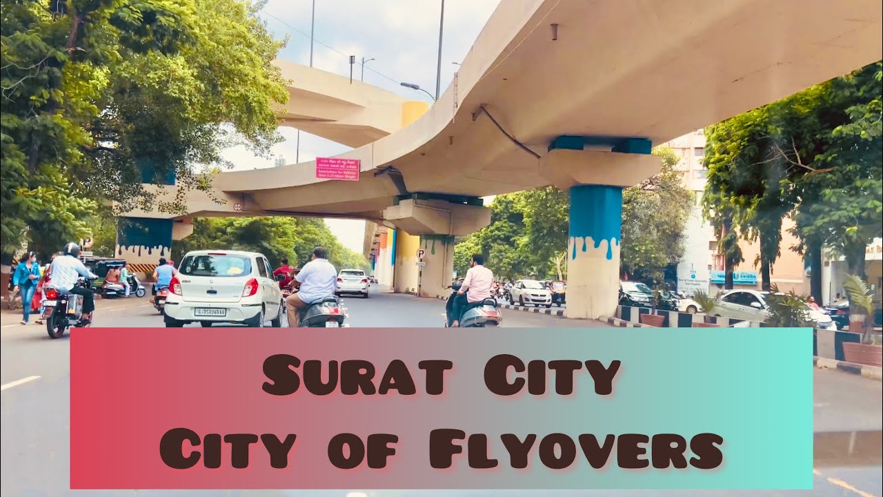 4K Drive | Surat City | City of Flyovers |