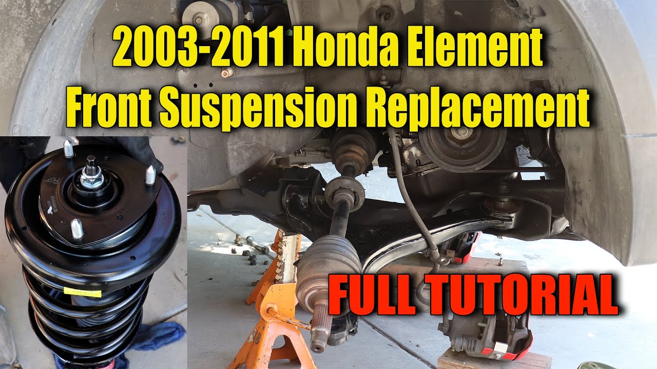 2003-2011 Honda Element Front Suspension Struts, Ball Joints, Tie-Rod, Sway Bar Bushing **Tutorial**