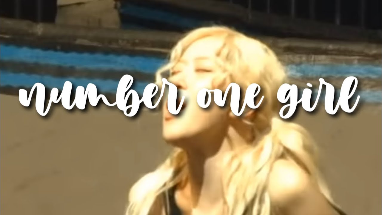 number one girl - ros&egrave; ! (sped up)