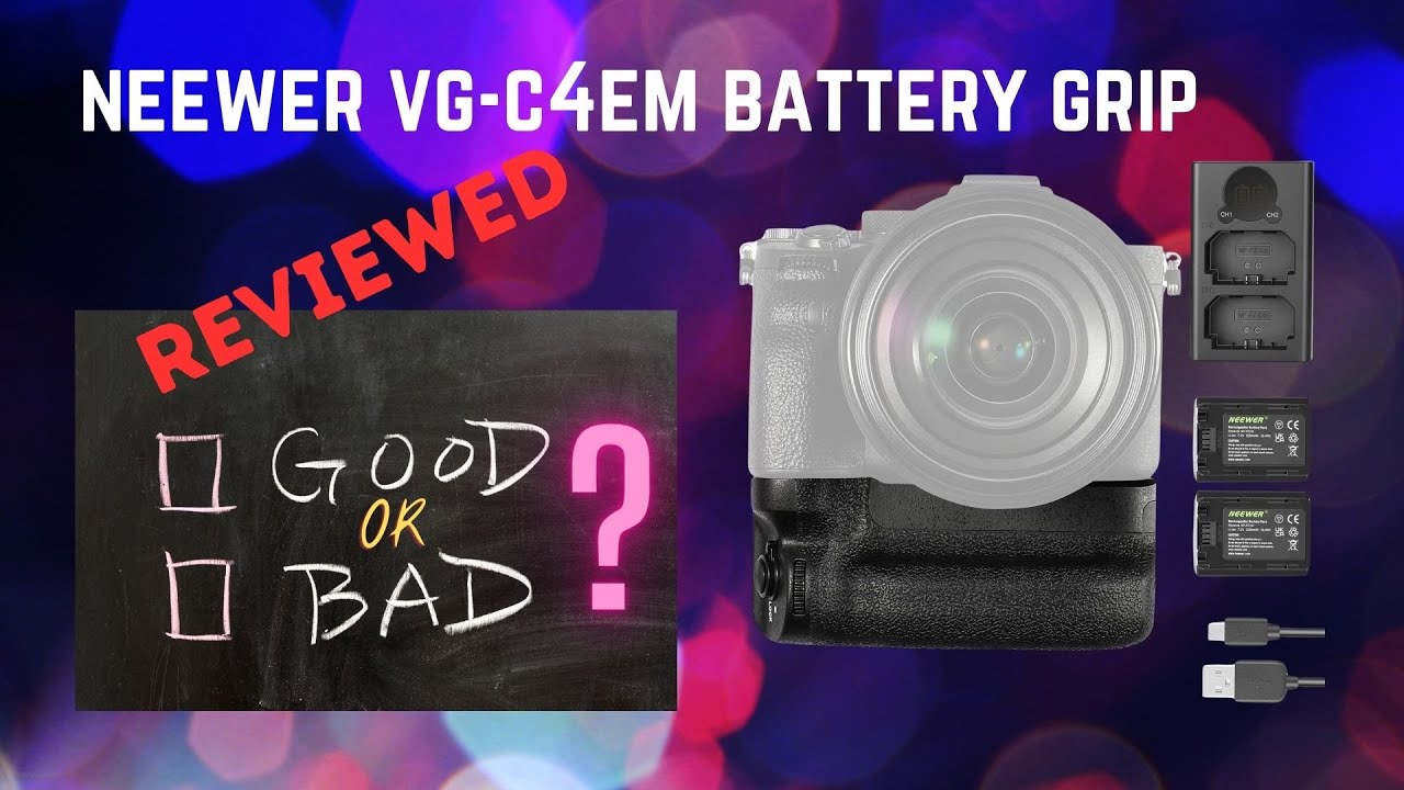 Neewer Battery Grip (VG-C4EM) for Sony Alpha - BARGAIN OR BIN IT?