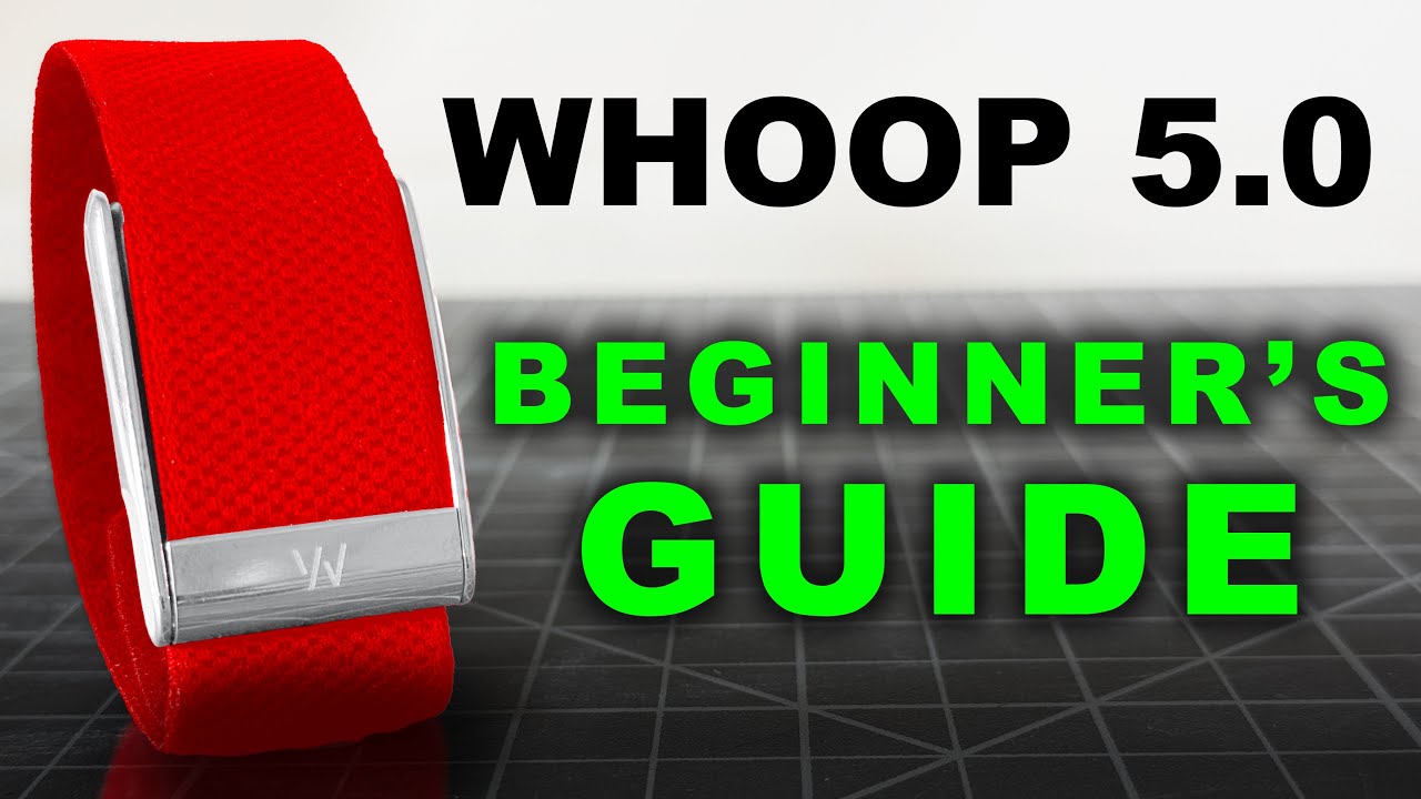 Whoop 5.0 - Ultimate Beginner’s Guide 2026