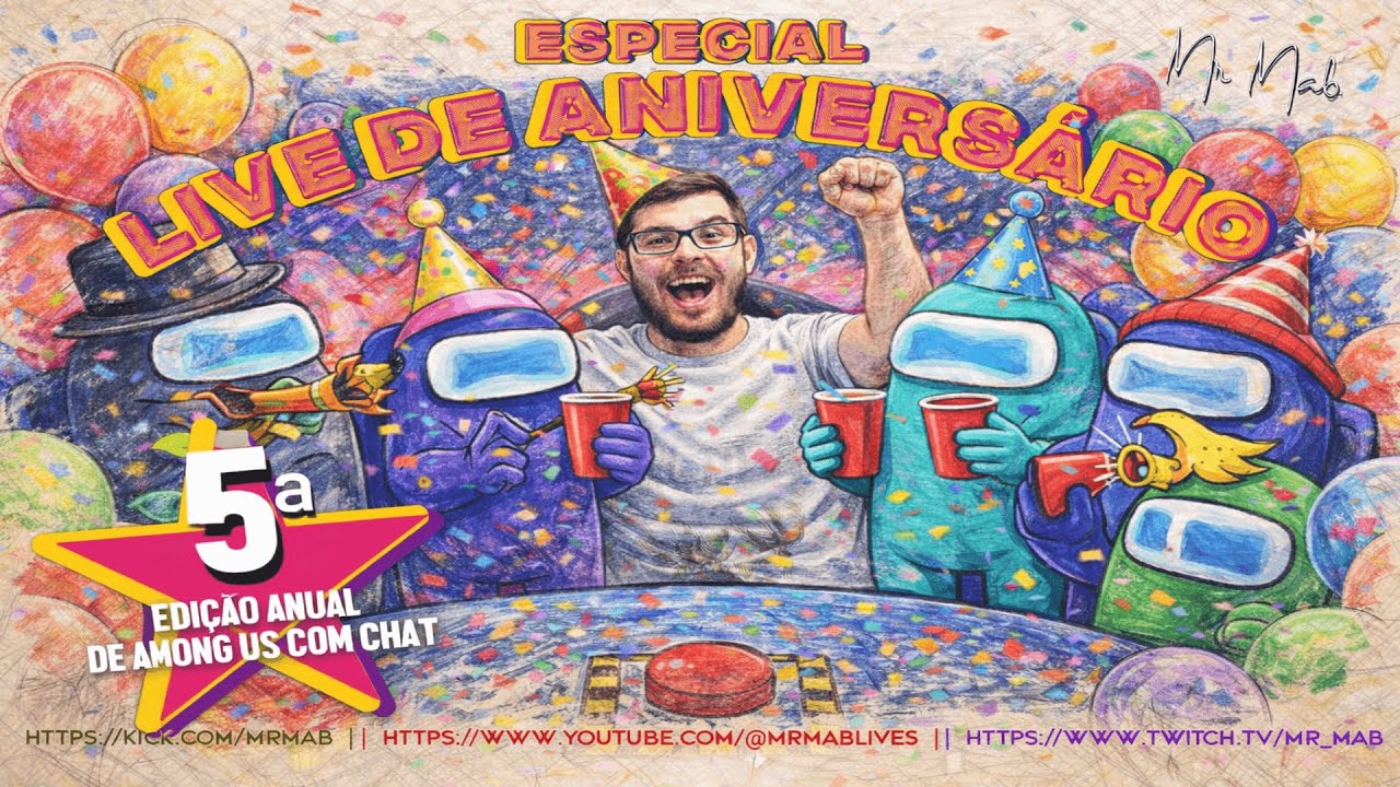 LIVE ESPECIAL DE ANIVERSÁRIO + AMOUNG US ANUAL! Cheguem mais! !Doação !Discord !Comandos