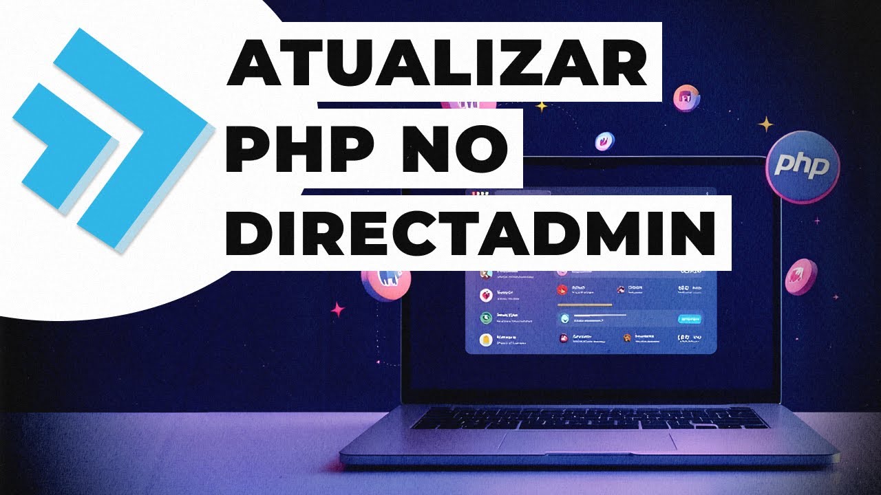 Como Alterar a Versão do PHP no DirectAdmin