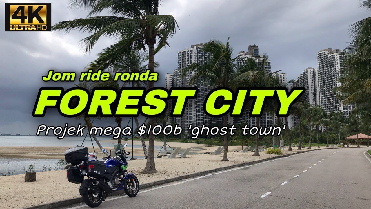 Ride Ronda Forest City - Projek Mega $100B Ghost Town | Ride Johor