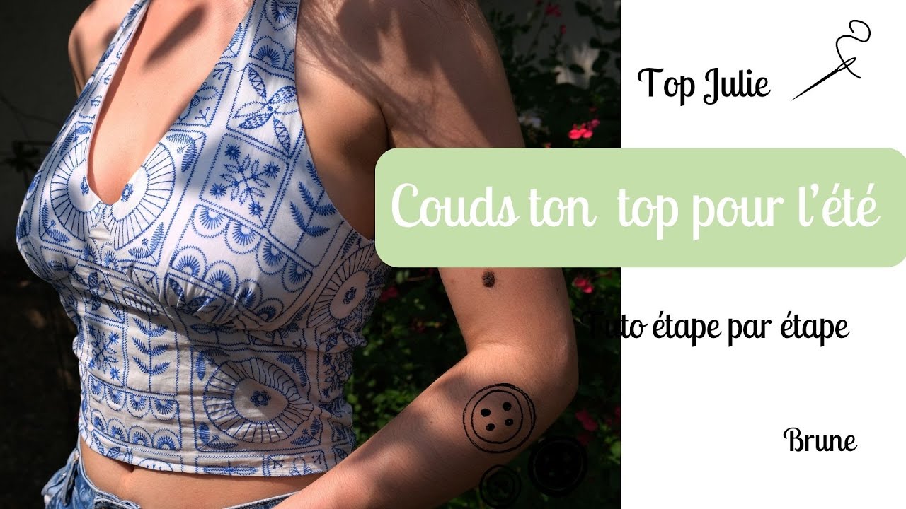 Tutoriel de montage du crop-top dos nu Julie