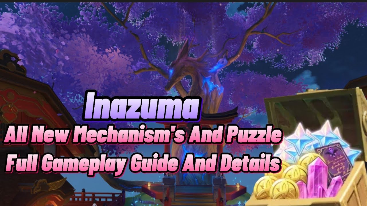 Inazuma All New Mechanism's And Puzzle Full Gameplay Guide And Details [Genshin Impact]