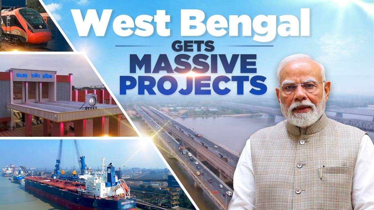 BIG development push for West Bengal with new roads, rail and port projects