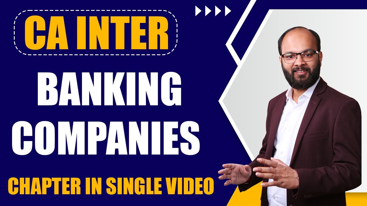 Banking Companies | CA Intermediate Advanced Accounting Chapter no 8 | ICAI | Chandan Poddar