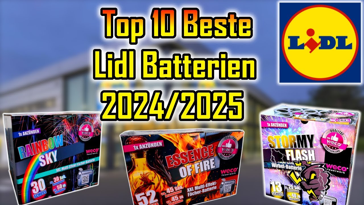 TOP 10 LIDL FEUERWERK BATTERIEN 2024/2025