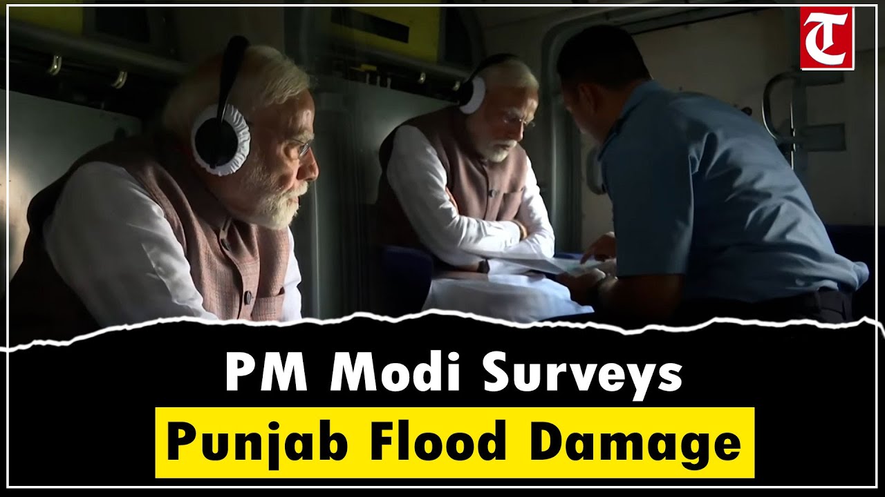 PM Modi Conducts Aerial Survey of Flood-Hit Areas in Punjab, Reviews Damage and Relief Operations