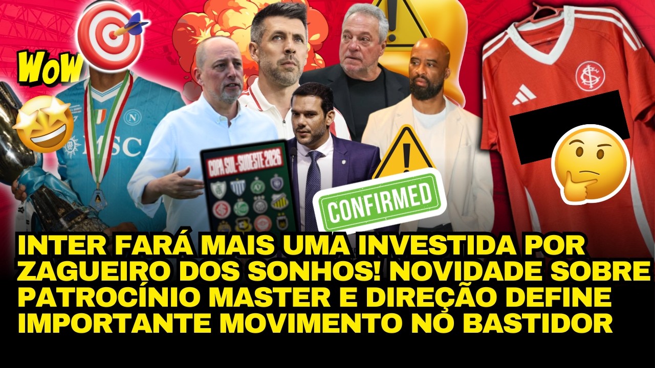🚨🔴 NOVIDADE SOBRE PATROCÍNIO MASTER DO INTER! TENTATIVA POR ZAGUEIRO EUROPEU E ISSO FOI DEFINIDO!