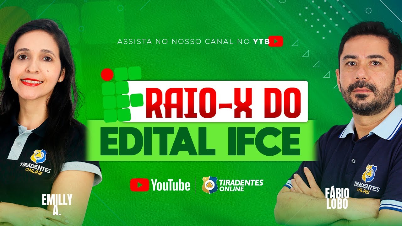 RAIO-X DO EDITAL IFCE | PROFA. EMILLY ALBUQUERQUE | PROF. FÁBIO LOBO
