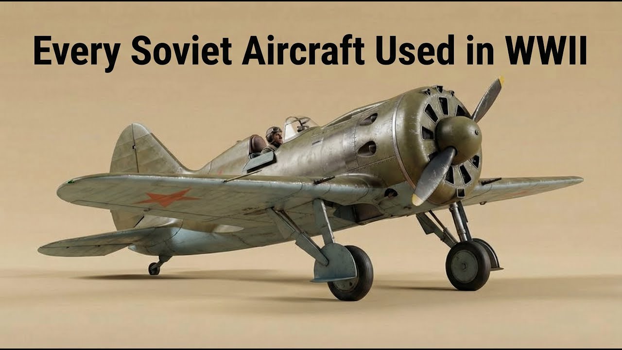 Every Soviet Aircraft Used in WWII