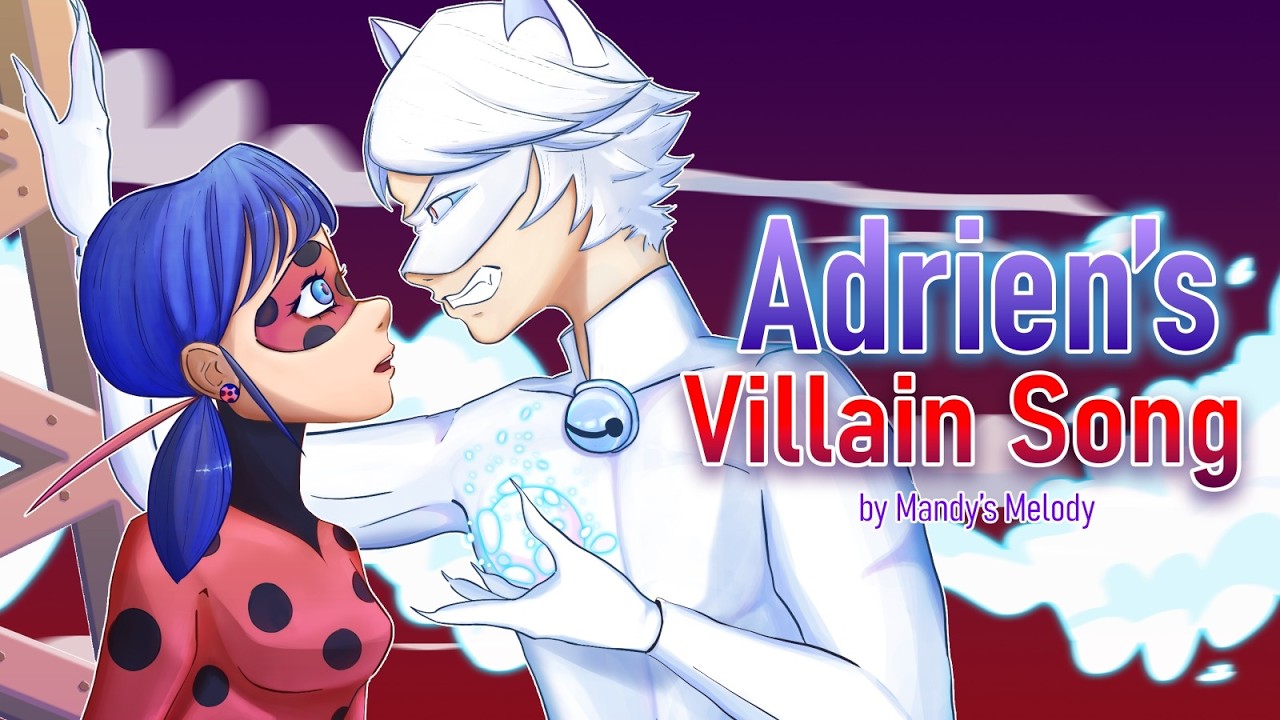 CHAT BLANC VILLAIN SONG - (Miraculous Ladybug) Feat. @BenjaminCallins