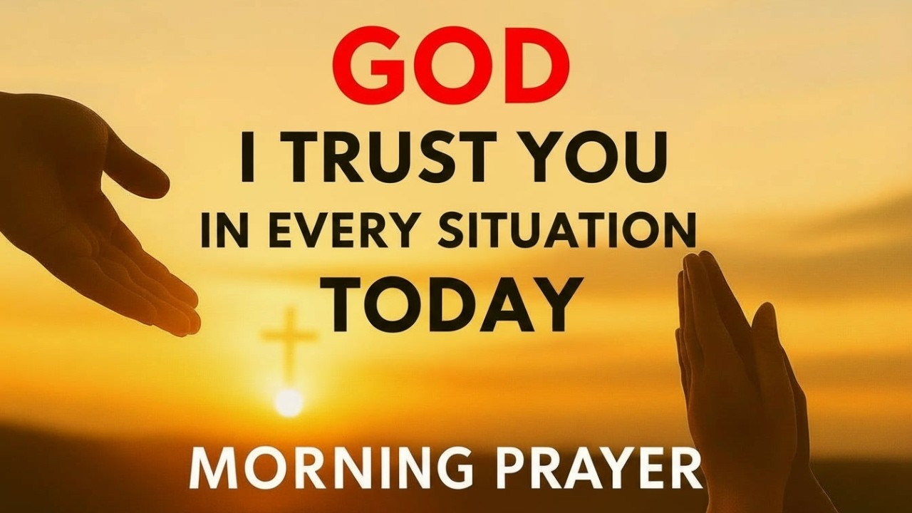 Lord, Teach Me to Trust You Even When I Don&rsquo;t Understand | Morning Prayer