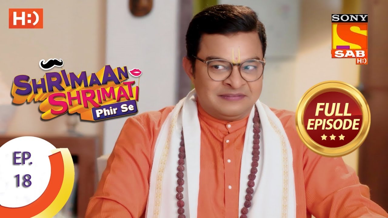 Shrimaan Shrimati Phir Se - Ep 18 - Full Episode - 5th April, 2018