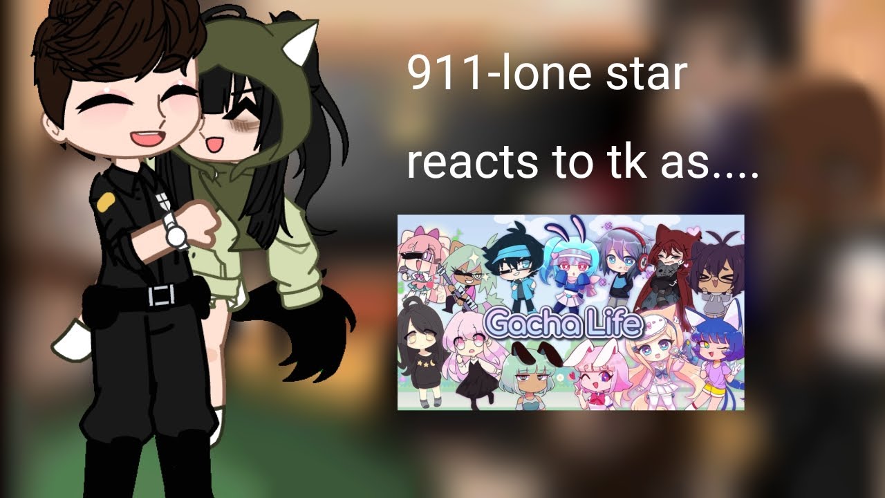 911-lone Star reacts to tk as gacha song characters