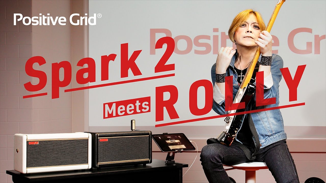 Positive Grid Spark 2 meets ROLLY【デジマート・マガジン特集】