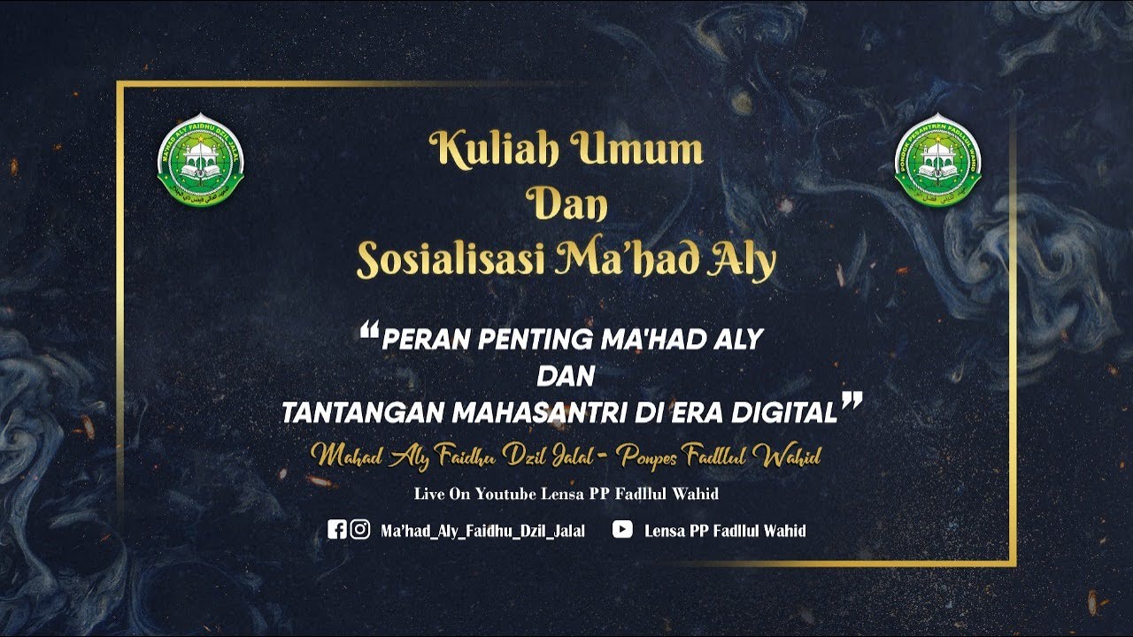 🔴Live KULIAH UMUM & SOSIALISASI MA'HAD ALY Faidhu Dzil Jalal || PP FADLLUL WAHID NGANGKRUK
