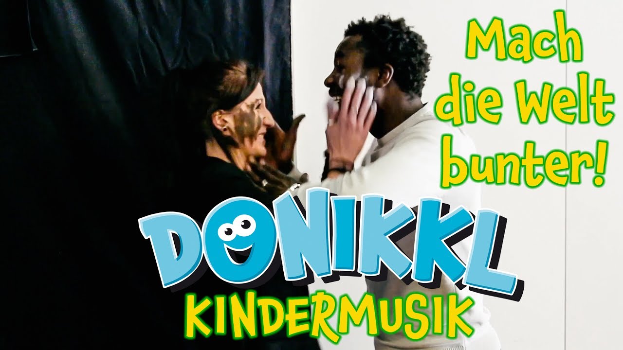 ♫ Kinderlied ♫ Mach die Welt bunter ♫ Musik Kinder ♫  DONIKKL Kinderlieder ♫ Singen, Tanzen, Bewegen