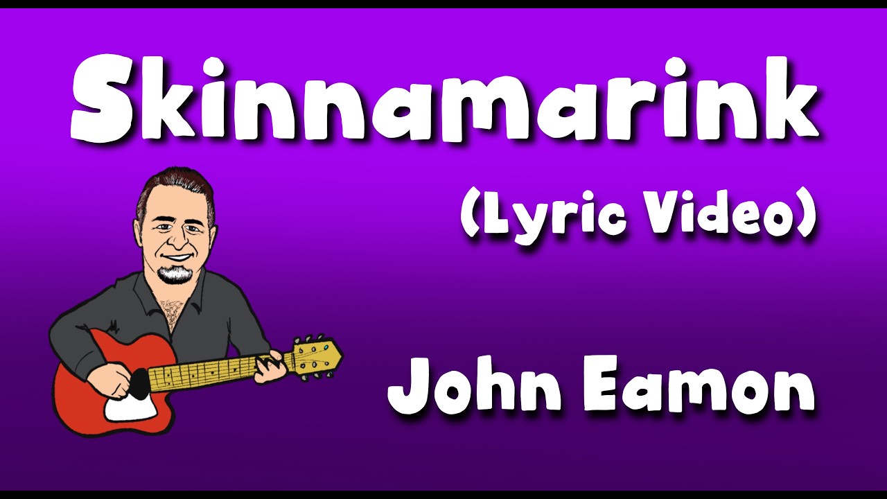 Skinnamarink 🎵 John Eamon 🎵 Children’s Music 🎵 Kid’s Song 🎵 Lyric Video 🎵 Sharon, Lois & Bram Cover