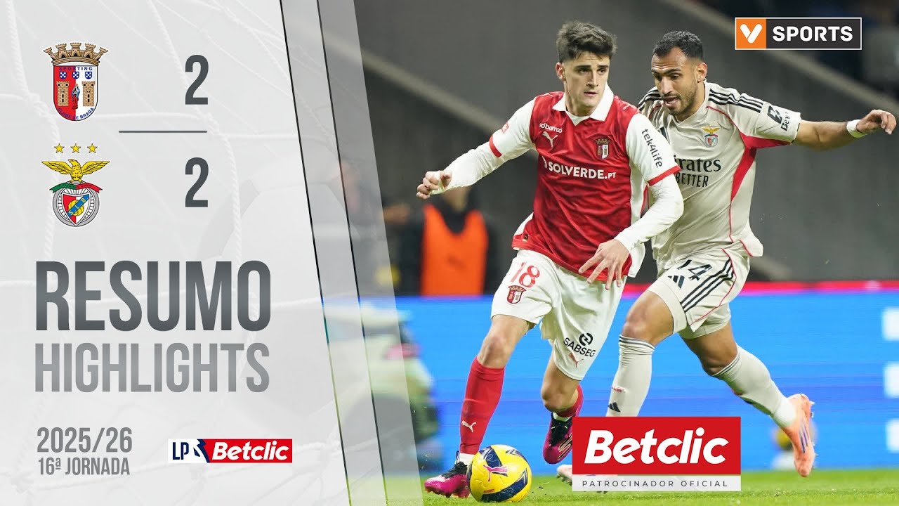 Resumo: Braga 2-2 Benfica (Liga 25/26 #16)