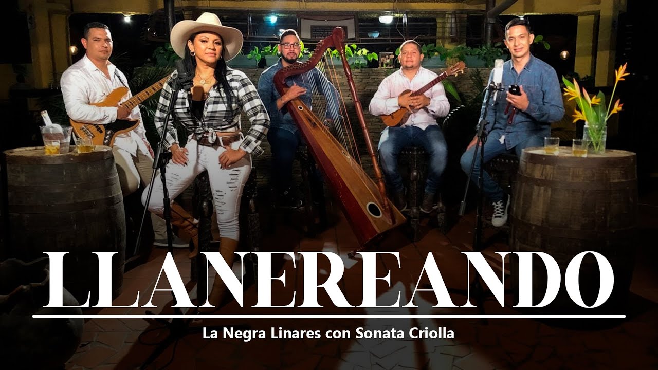 [Sonata Criolla] Llanereando - La Negra Linares.