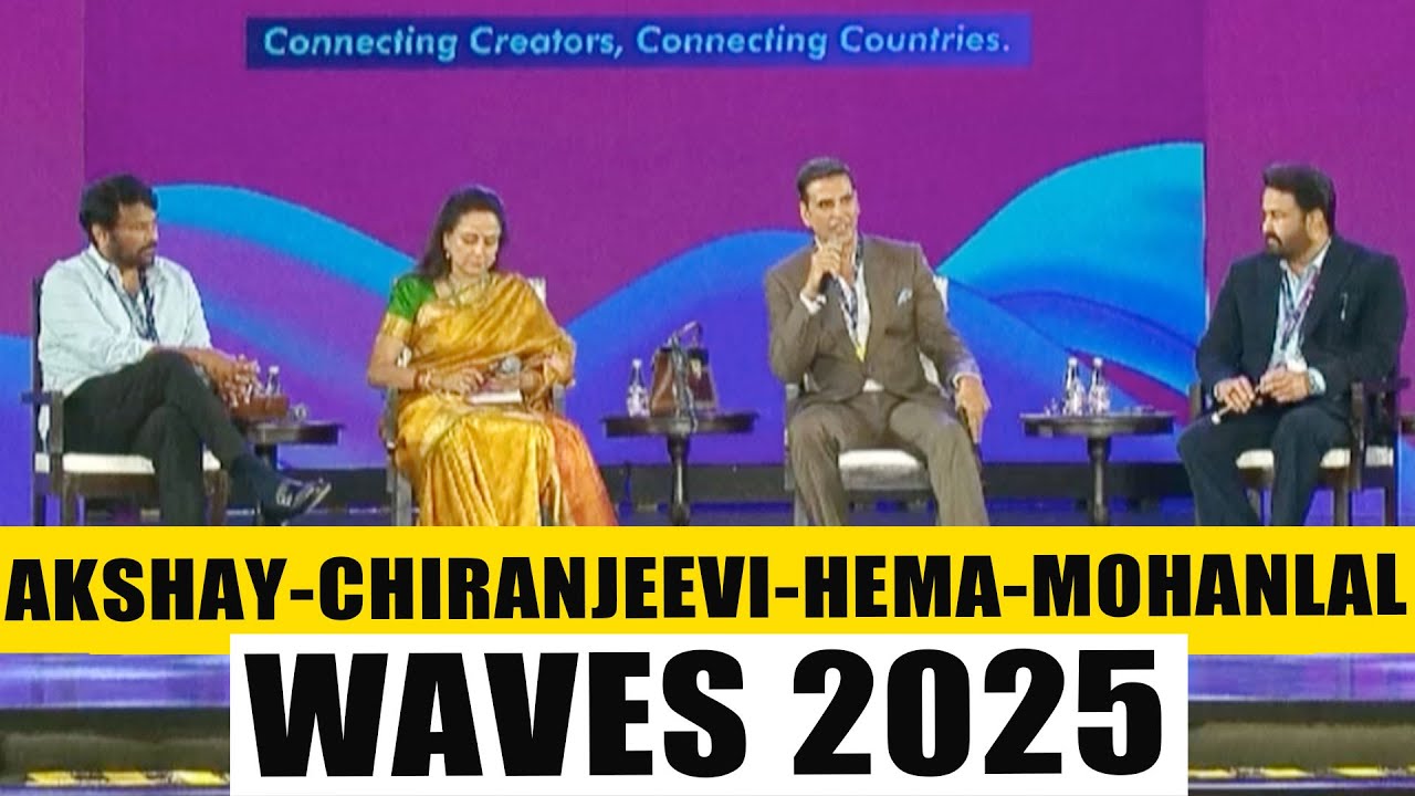 WAVES 2025: Akshay Kumar holds FIRST panel with Chiranjeevi, Mohanlal, and Hema Malini