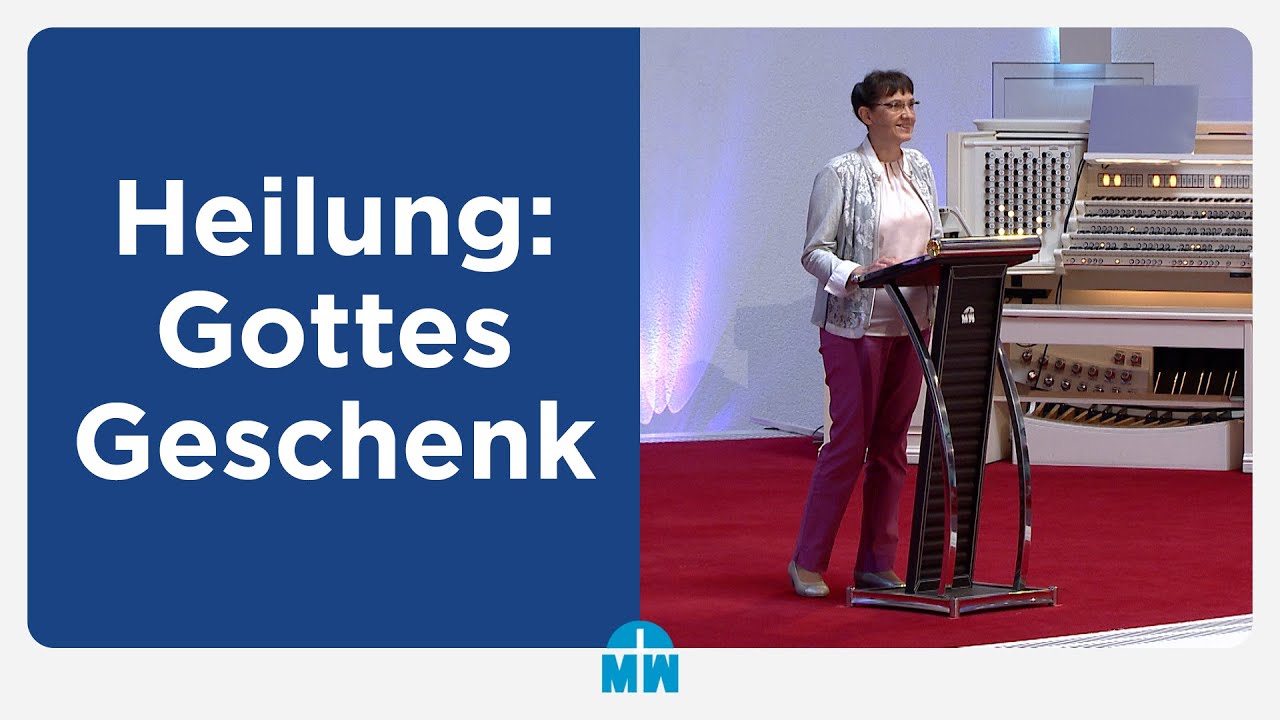 Heilung dein Geschenk von Gott - Isolde Müller - Missionswerk Karlsruhe