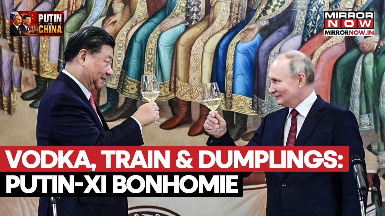 Putin China Visit: Xi Bonds Over VODKA, TRAINS & FOOD With Russian President | ARCHIVE