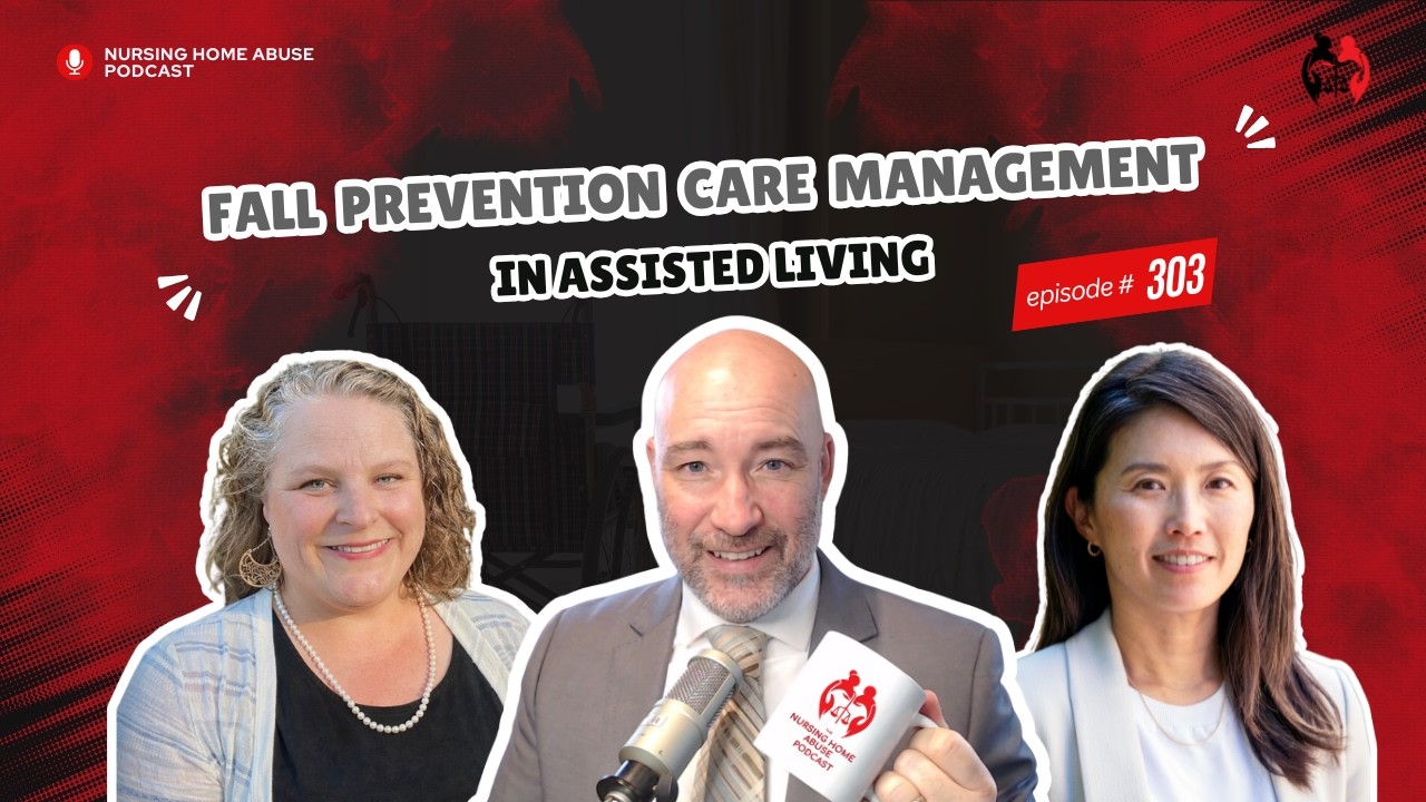 Fall Prevention Care Planning in Assisted Living | Podcast 303