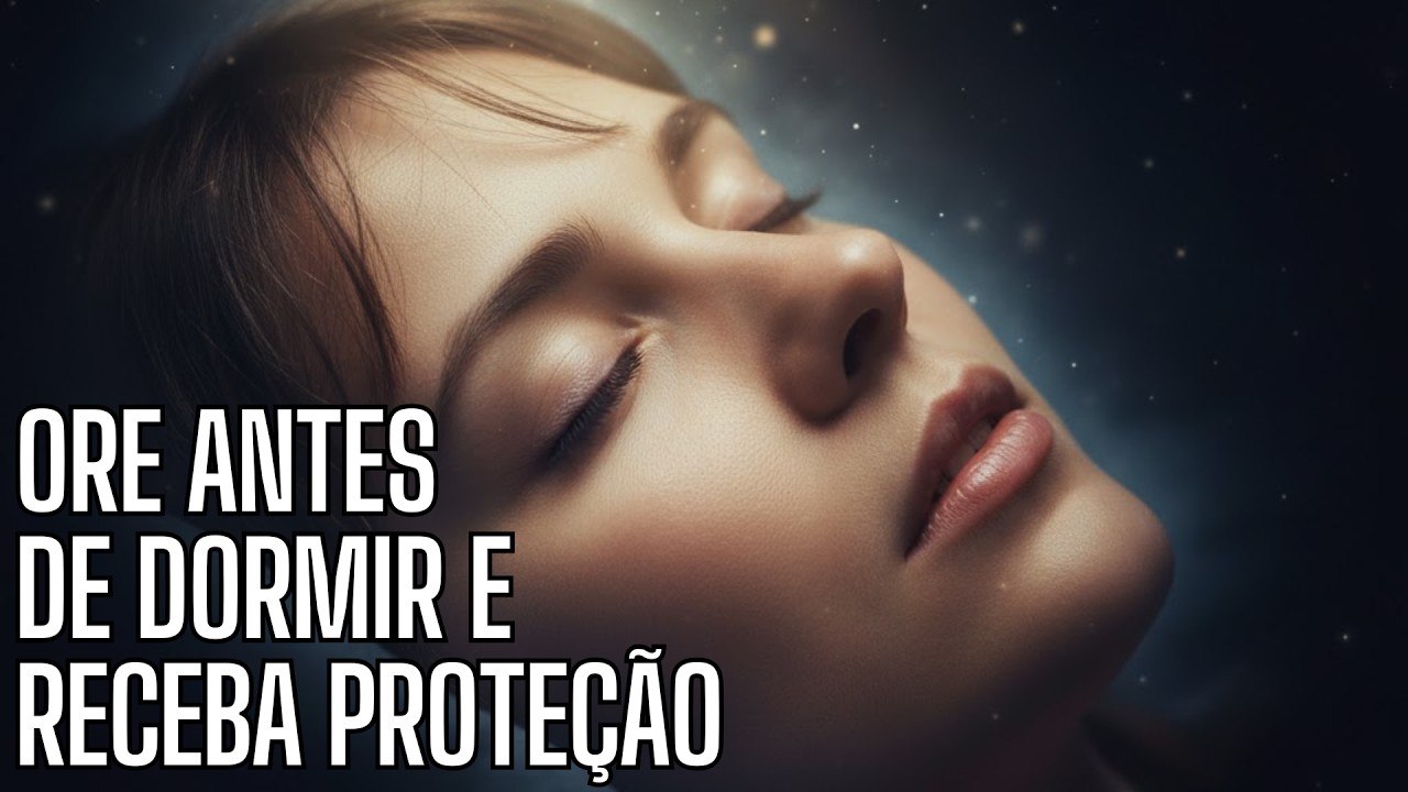 Dormir em Paz com a Presença de Deus É POSSÍVEL com Esta Oração
