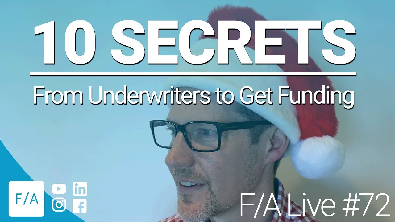 Merry Christmas, Here's 10 Underwriter Secrets to Get Funded in 2019 #FINANCEAGENTS LIVE 072