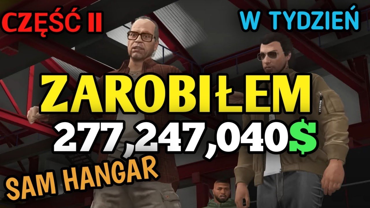 ZAROBIŁEM 277,247,040$ NA SAMYM HANGARZE! w TYDZIEŃ - GTA ONLINE 100% | CZĘŚĆ II