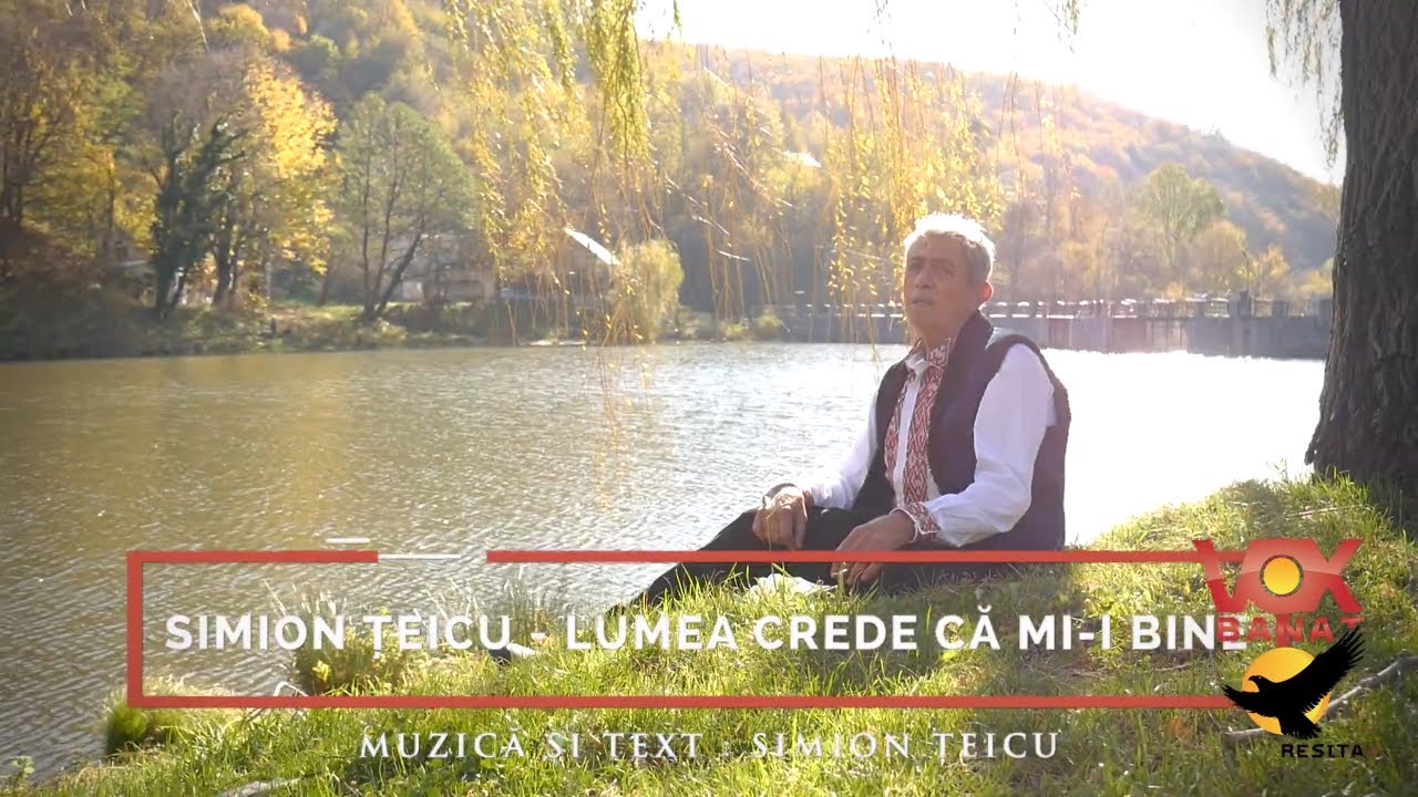 Simion Teicu - Lumea Crede Ca Mi-i Bine