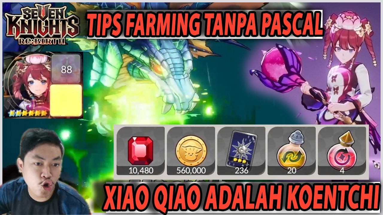 🔥🔥XIAO QIAO T2 = SOLUSI F2P YANG BELUM PUNYA PASCAL! [NEW META FARMING] - SEVEN KNIGHTS RE:BIRTH