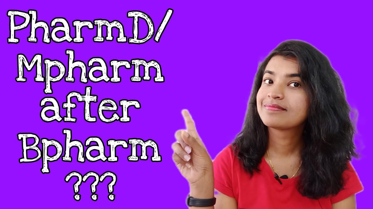 PharmD/ Mpharm after Bpharm course completion/ How to choose PharmD and Mpharm after Bpharm in Tamil