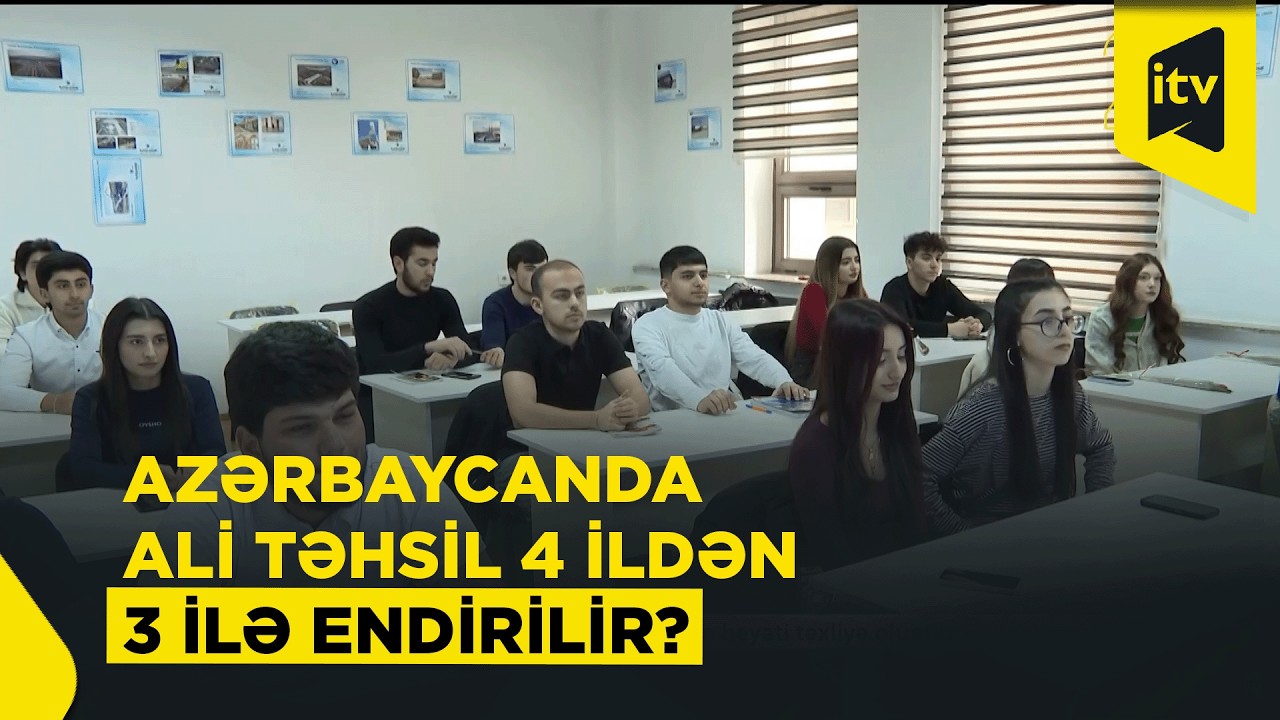 Azərbaycanda ali təhsil pillələrinin müddətinin azaldılması yenidən gündəmdədir
