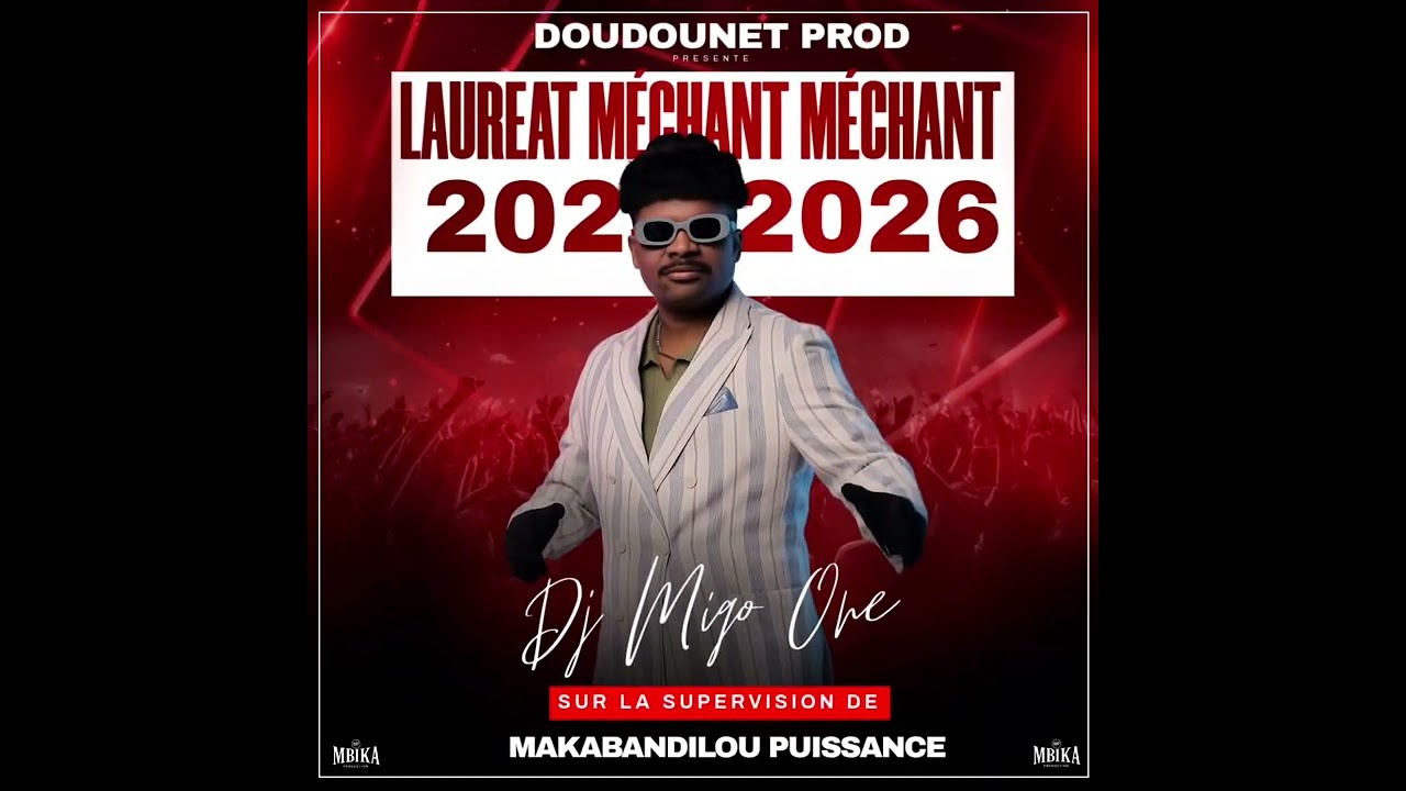DJ MIGO ONE - LAUREAT MÉCHANT MÉCHANT 2025 2026