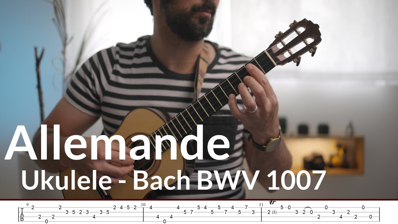 Allemande - Bach//Cello Suite no.1 BWV 1007 | Ukulele Fingerstyle TAB